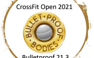 Bulletproof Your 21.3 – Part 1